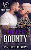 BANSHEE’S BOUNTY: GRAVE PROWLERS MC - SOUTH DAKOTA (GRAVE PROWLERS MC SOUTH DAKOTA Book 1)