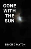 Gone with the Sun (The Mysteries of Just Another John Smith Book 1)
