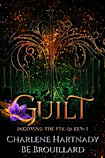 Guilt (Becoming the Fae Queen Book 1)
