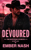 Devoured (The Royston Cowboys Book 1)