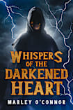 Whispers Of The Darkened Heart