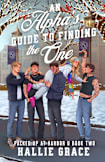 An Alpha’s Guide to Finding the One (Packed Up at Harbor U Book 2)