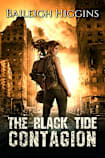 The Black Tide: Contagion (Tides of Blood - A Post-Apocalyptic Thriller Book 2)