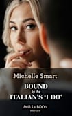 Bound by the Italian’s ‘I Do’