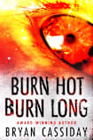 Burn Hot Burn Long (Apocalypse City Book 2)