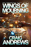 Wings of Mourning (The Forgotten Fleet Book 2)
