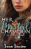 Her Mortal Champion: A Sapphic Fantasy Romance (Fae Champions Book 1)