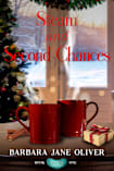Steam and Second Chances: The Hearth Café Christmas Series: A Clean Small-Town Christian Romance of Faith, Grief, and Grace