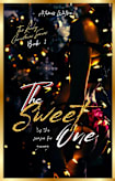 The Sweet One: A Steamy Friends-with-Benefits Reverse Harem Romance