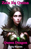 Zala Ra Quina (Queen Dragon, #1)