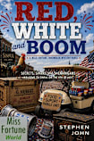 Red, White and Boom (Miss Fortune Holiday Series, #4)
