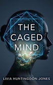 The Caged Mind (Blackwell, #3)