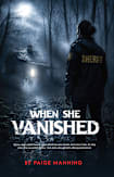 When She Vanished, Part 1 of the Lisa and Joe Mystery Saga