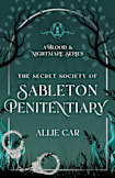 The Secret Society of Sableton Penitentiary