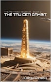 The Tau Ceti Gambit (The Vethrak Requiem Book 2)