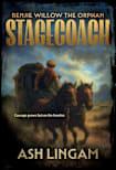 Stagecoach: A YA Western (Benjie Willow the Orphan Book 2)