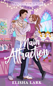 Main Attraction: A Fantasy World Novel (Fantasy World Interns Book 1)