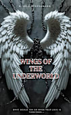 Wings of the Underworld: Angels of Hell Book 2