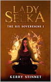 Lady Selka (Six Sovereigns Book 1)