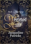 Wretched Halo: Book Two of The Verge