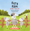 Rory the Ram - Don’t Bully!