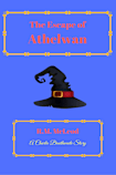 The Escape Of Athelwan (The Charlie Braithwaite Stories)