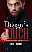 Drago’s Touch : Inspirational Billionaire Romance