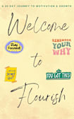Welcome to Flourish: A 30-Day Journey to Motivation and Growth