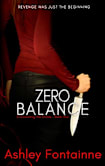 Zero Balance (Eviscerating the Snake Book 2)
