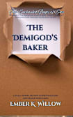 The Demigod’s Baker: Enchanted Pages of Eros book 2