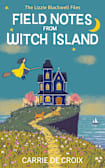 Field Notes from Witch Island