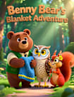 Benny Bear's Blanket Adventure