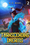 Transcending Dreams 2: A LitRPG Cultivation Adventure
