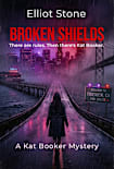Broken Shields: A Kat Booker Mystery