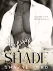 LOVING SHADE (Golden Heir, #2)