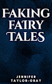 Faking Fairy Tales