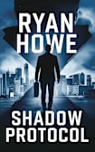 Shadow Protocol (A Jack Demos Thriller Book 1)
