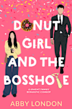 Donut Girl and the Bosshole
