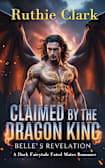 Claimed by the Dragon King: Belle's Revelation