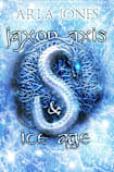 Jaxon Axis & Ice Age