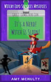 It’s a Nerd! Witch Is Slain!: Case 2: Comic Hero Con