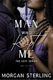 The Man Who Kept Me