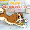 Barclay and the Chocolate Chips