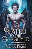 Fated to the Gargoyle