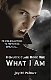 Hemlock Clan: What I Am