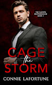 Cage the Storm: An Arranged Marriage Dark Mafia Romance (The Caputo Brotherhood Book 1)