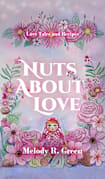 Nuts About Love (Love Tales and Recipes, #2)