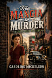 From Mangia to Murder