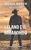Leland e il Vagabondo