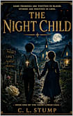 The Night Child: Author’s Edition (The Night Child Saga Book 1)